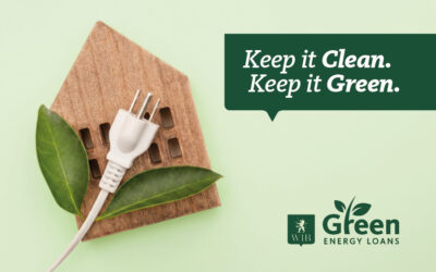 WIB Green Energy Loans "Keep it Clean, Keep it Green" Banner